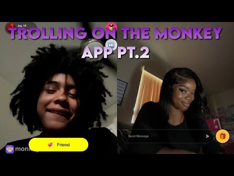 TROLLING STRANGERS ON THE MONKEY APP GONE WILD 😂🔥 | PART 2
