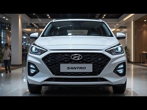 2025 Hyundai Santro | Compact, Stylish, and Feature-Packed Hatchback