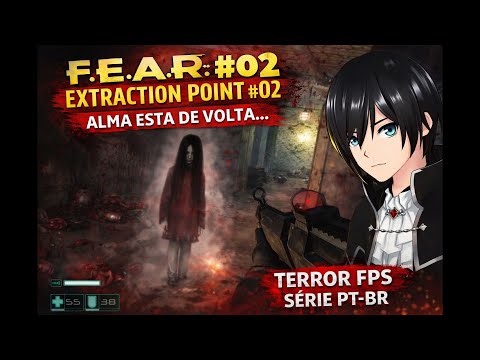 F.E.A.R.: Extraction Point #02 – Alma Está de Volta… | Terror FPS PT-BR