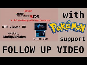 Wirelessly stream from 3DS to PC w/ NTR HR and NTR Viewer HR - June 2025 (Follow Up Video)