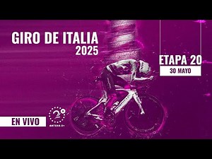 🚴‍♂️Etapa 20 EN VIVO | Giro de Italia 2025 - ¡Continua el Giro!