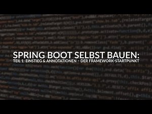 DIY Spring Boot Teil 1 - Annotationen & der Framework-Startpunkt