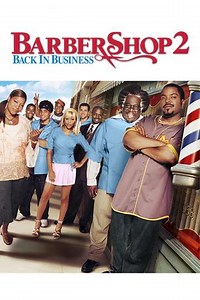 Barbershop 2: Back in Business (2004) Videos - Trailers, Clips and Interviews