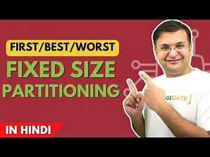 6.5 Fixed Size Partitioning | First Fit | Best Fit & Worst Fit in Memory Management in OS in Hindi