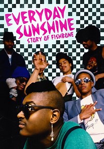 Everyday Sunshine: The Story of Fishbone - streaming