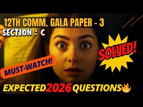 Class 12 Accounts Gala Paper 3 | Section C Solution 🔥 | GSEB Commerce March 2026 | Full Answer