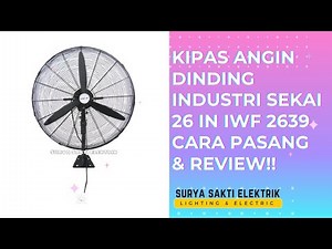SEKAI 26 IN IWF 2639 INDUSTRIAL WALL FAN HOW TO INSTALL + REVIEW!! (LARGE, FAST)