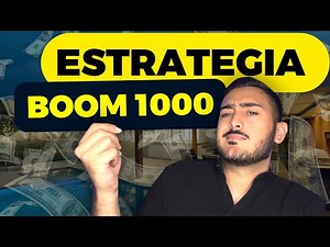 ¡La estrategia infalible para el BOOM 1000! Fácil y rentable