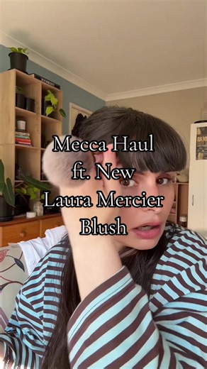 Unboxing My Mecca Haul Featuring Laura Mercier Blush