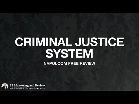 CRIMINAL JUSTICE SYSTEM - NAPOLCOM EXAM 2025 [FREE REVIEW]