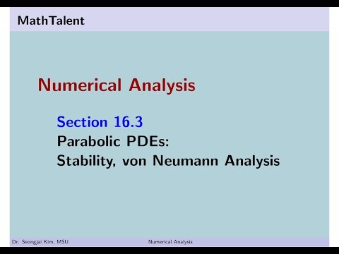 MathTalent Numerical Analysis 16.3 Parabolic PDEs Stability - von Neumann Analysis