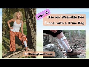 Urine Bag How-To for Women Wearing Pee Funnel GOthrough. For discreet bladder relief while standing.