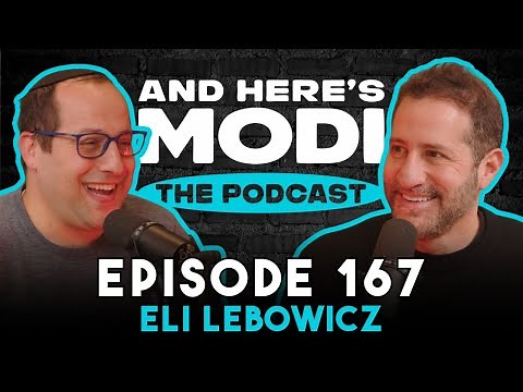 Eli Lebowicz | And Here's Modi Episode 167