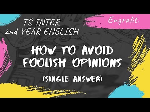HOW TO AVOID FOOLISH OPINIONS | SINGLE ANSWER | TS INTER 2ND YEAR | ENGLISH | NEW SYLLABUS|