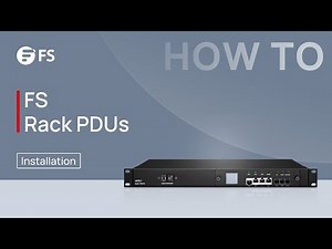 How to Install and Use FS Rack PDUs | FS
