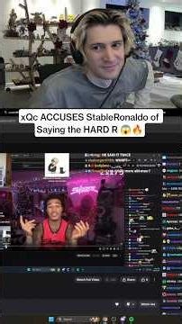 xQc ACCUSES StableRonaldo of Saying the HARD R 😱🔥