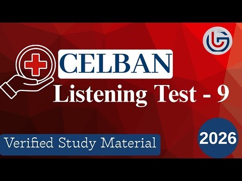 CELBAN Listening Mock Test - 9 | 2026 | Nursing English Exam Preparation | Glowlora Academy