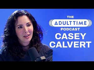 CASEY CALVERT: Tiger King Parody, Imposter Syndrome, & BDSM | The Adult Time Podcast