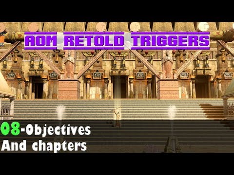 AoM Retold Triggers 08: Objectives