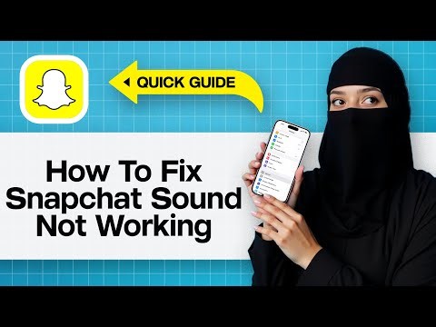 How To Fix Snapchat Sound Not Working | Snapchat Audio Not Working - Fix No Sound On Snapchat