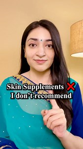 1.3M views · 6.9K reactions | Skin Supplements ❌ I don’t recommend ( Check pinned comment for details) | doctorshailya | Facebook