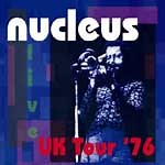 Nucleus: Nucleus: UK Tour '76 album review @ All About Jazz