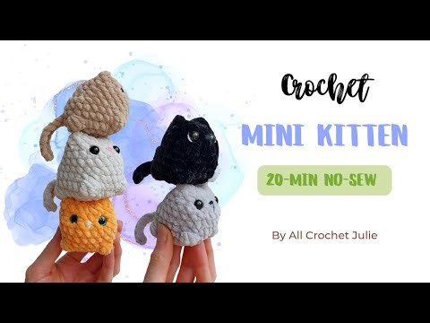 Crochet Mini Kitten tutorial - Free Pattern - BEGINNER-FRIENDLY