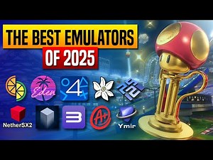 The Most Improved Emulators of 2025
