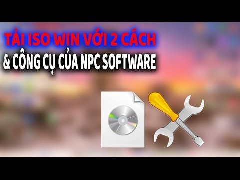 Hướng dẫn TẢI ISO VỚI 02 CÁCH và BỘ CÔNG CỤ HỖ TRỢ CÀI WINDOWS
