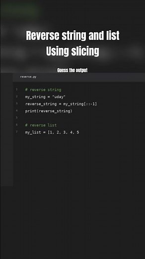 Reverse string and list Using slicing in python. python