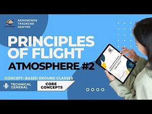 Technical General | Principles of Flight | Chapter 2 - The Atmosphere (Part 2) | DGCA CPL