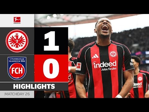 Win for 10-man Frankfurt! | EINTRACHT FRANKFURT - HEIDENHEIM | Highlights | Matchday 26 – Bundesliga
