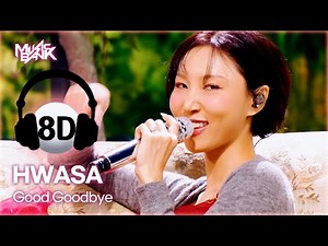 [🔊8D Bank] HWASA (화사) - Good Goodbye | KBS WORLD TV 251017