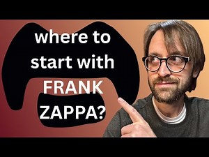 What’s the BEST Frank Zappa album for beginners?