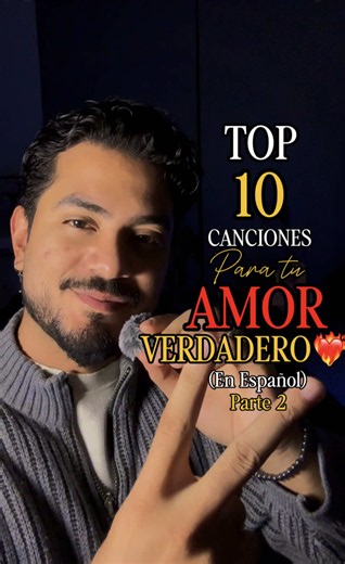 Parte 2🥇Top 10 canciones para tu amor verdadero🥰 cuáles hacen falta? Los leo👌🏻 #canciones #top10 #musica #viral #reels