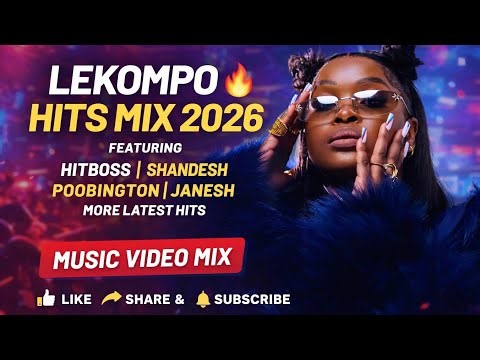 LEKOMPO HITS MIX 2026| VIDEO MIX| HITBOSS| SHANDESH| JANESH| LEPAKA| POONGITON| PLG CHANTY| MORE HIT
