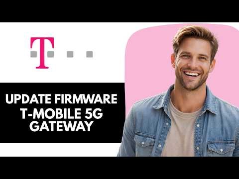 How To Update T Mobile 5G Gateway Firmware