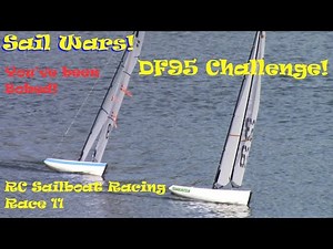 Sail Wars! DF95 Challenge! 20 May 2021, RC Sailboat Racing, Race 11 DragonFlite 95 RC Yacht Sailing