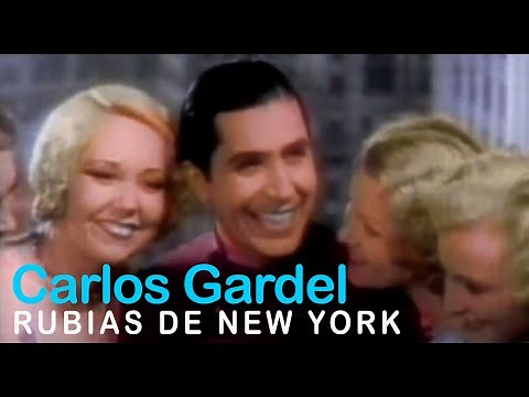 Carlos Gardel - Rubias de New York (Video oficial)