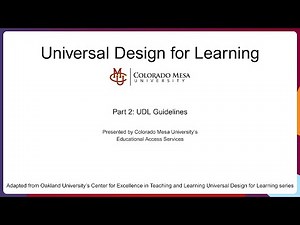 Universal Design for Learning Part 2: UDL Guidelines