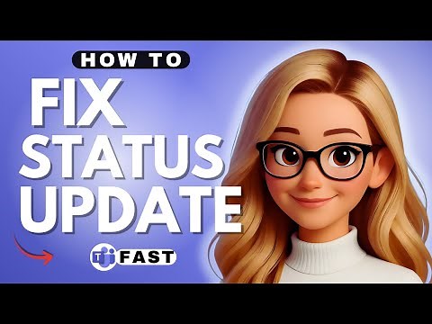Microsoft Teams Status Not Updating – How to Fix - 2025