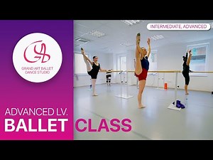 INTERMEDIATE / ADVANCED LV. BALLET CLASS | For Pro, Semi Pro, Enthusiasts