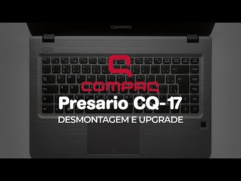 Desmontando Notebook Compaq Presario CQ-17 (Disassembly) - Upgrade de SSD e RAM