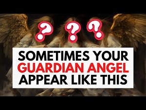 How Guardian Angels Appear in Our Lives