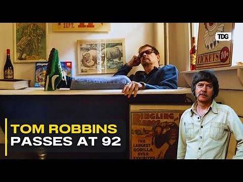 Tom Robbins, Counterculture Literary Icon, Passes Away at 92 | The Daily Guardian