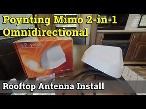 RV INTERNET - Poynting Mimo 2-in-1 Omnidirectional Rooftop Antenna Install