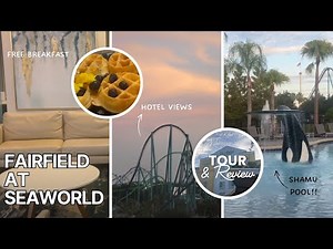 Fairfield at SeaWorld Orlando | Hotel Tour & Honest Review | 2025