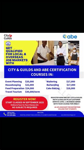 Make the right choice for September! Level up to earn more with City & Guilds and ABE certified courses. Register now. Visit any of our branches with 2 passport pictures, a copy of your birth certificate, and $2500. | Distinction College