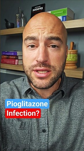 Does Pioglitazone Cause Infection? #sideeffects #infection