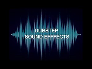 DUBSTEP SFX